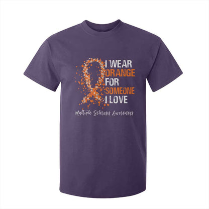 Multiple Sclerosis Support T Shirt For Kid Orange Ribbon Wear Orange For Someone I Love