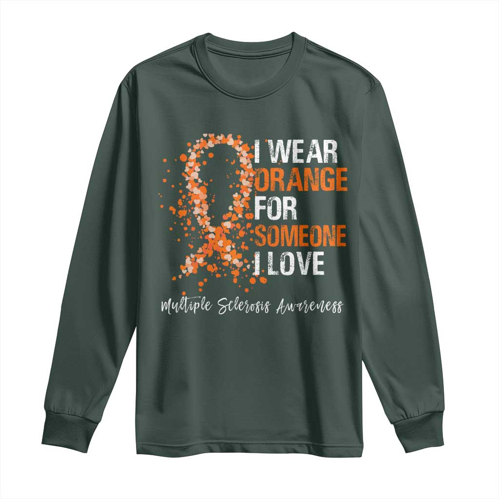 Multiple Sclerosis Support Long Sleeve Shirt Orange Ribbon Wear Orange For Someone I Love