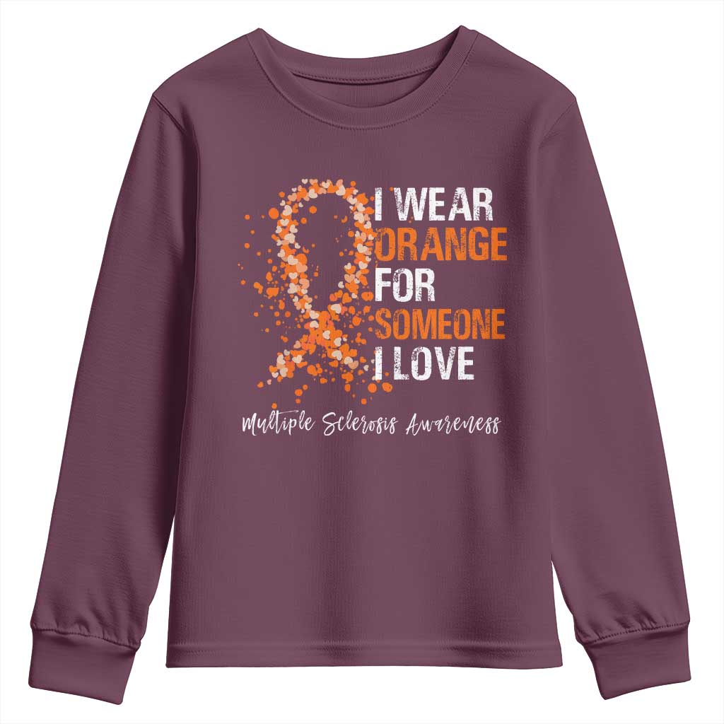 Multiple Sclerosis Support Youth Sweatshirt Orange Ribbon Wear Orange For Someone I Love