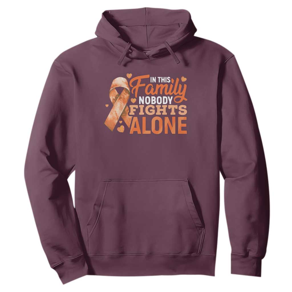 Multiple Sclerosis Support Hoodie Orange Ribbon In This Family Nobody Fights Alone