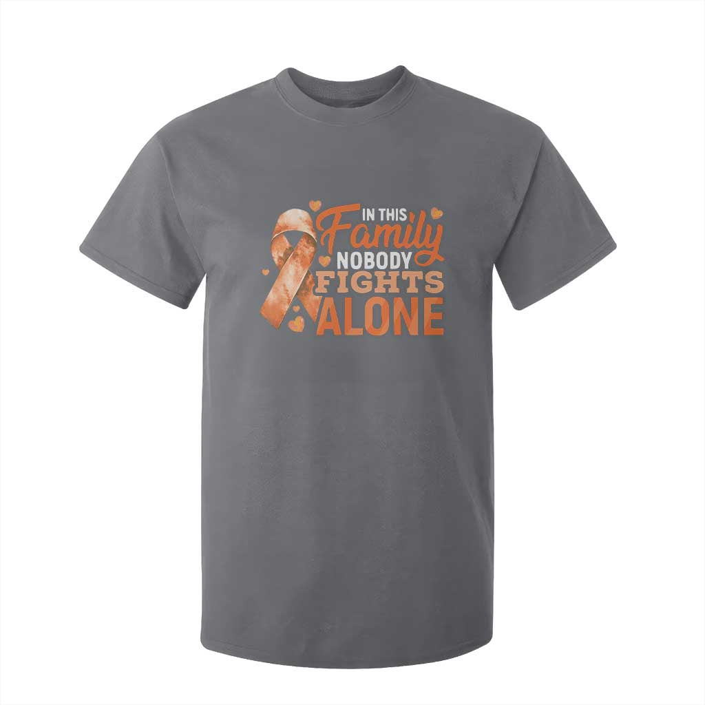 Multiple Sclerosis Support T Shirt For Kid Orange Ribbon In This Family Nobody Fights Alone