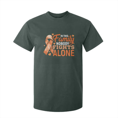 Multiple Sclerosis Support T Shirt For Kid Orange Ribbon In This Family Nobody Fights Alone