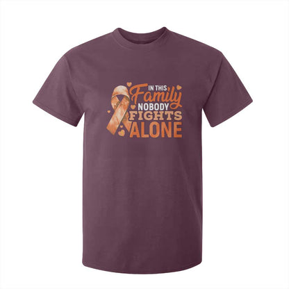 Multiple Sclerosis Support T Shirt For Kid Orange Ribbon In This Family Nobody Fights Alone
