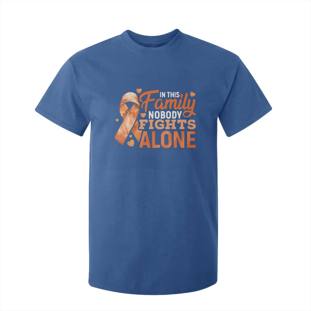 Multiple Sclerosis Support T Shirt For Kid Orange Ribbon In This Family Nobody Fights Alone