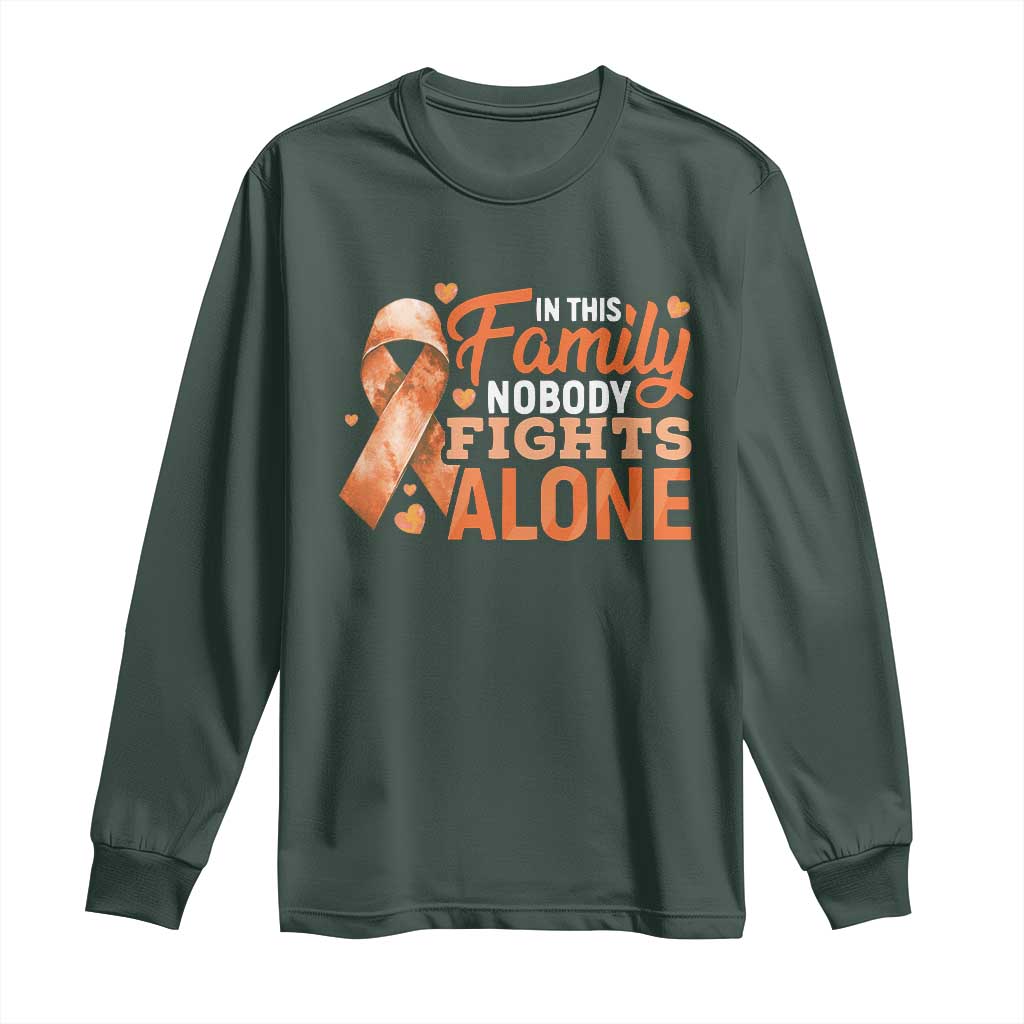 Multiple Sclerosis Support Long Sleeve Shirt Orange Ribbon In This Family Nobody Fights Alone