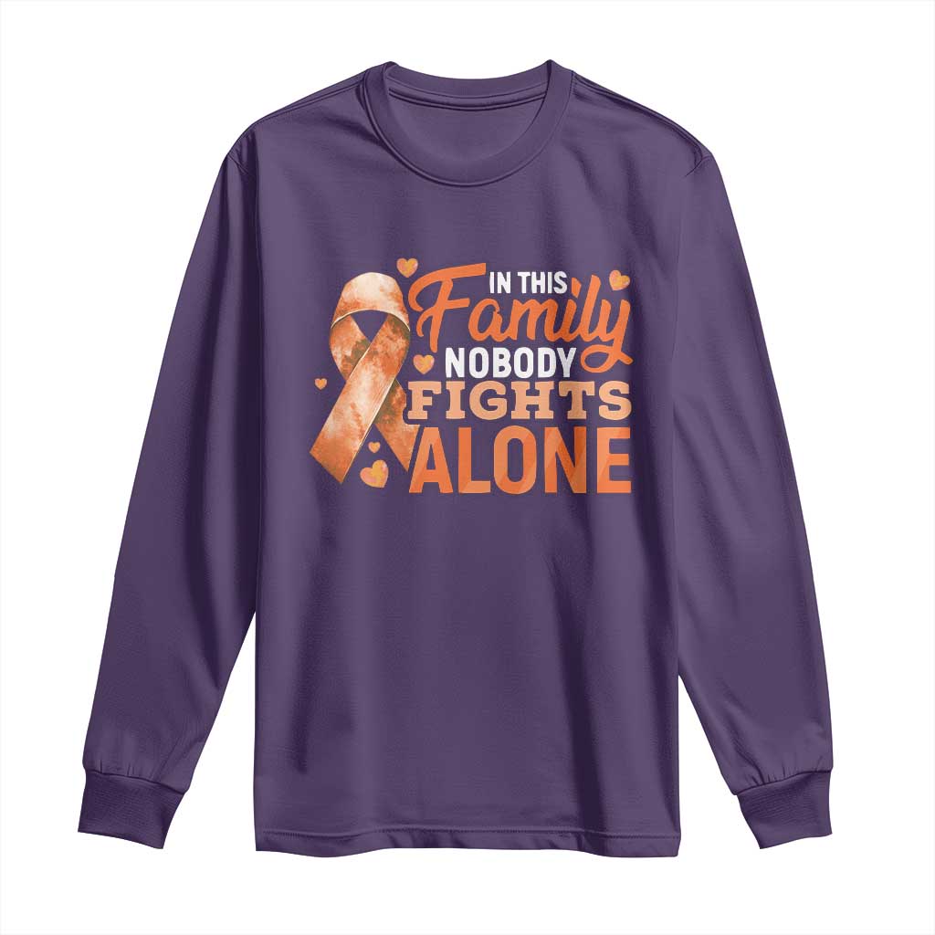 Multiple Sclerosis Support Long Sleeve Shirt Orange Ribbon In This Family Nobody Fights Alone