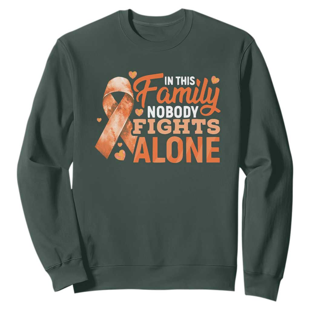 Multiple Sclerosis Support Sweatshirt Orange Ribbon In This Family Nobody Fights Alone