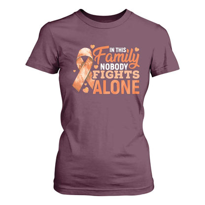 Multiple Sclerosis Support T Shirt For Women Orange Ribbon In This Family Nobody Fights Alone