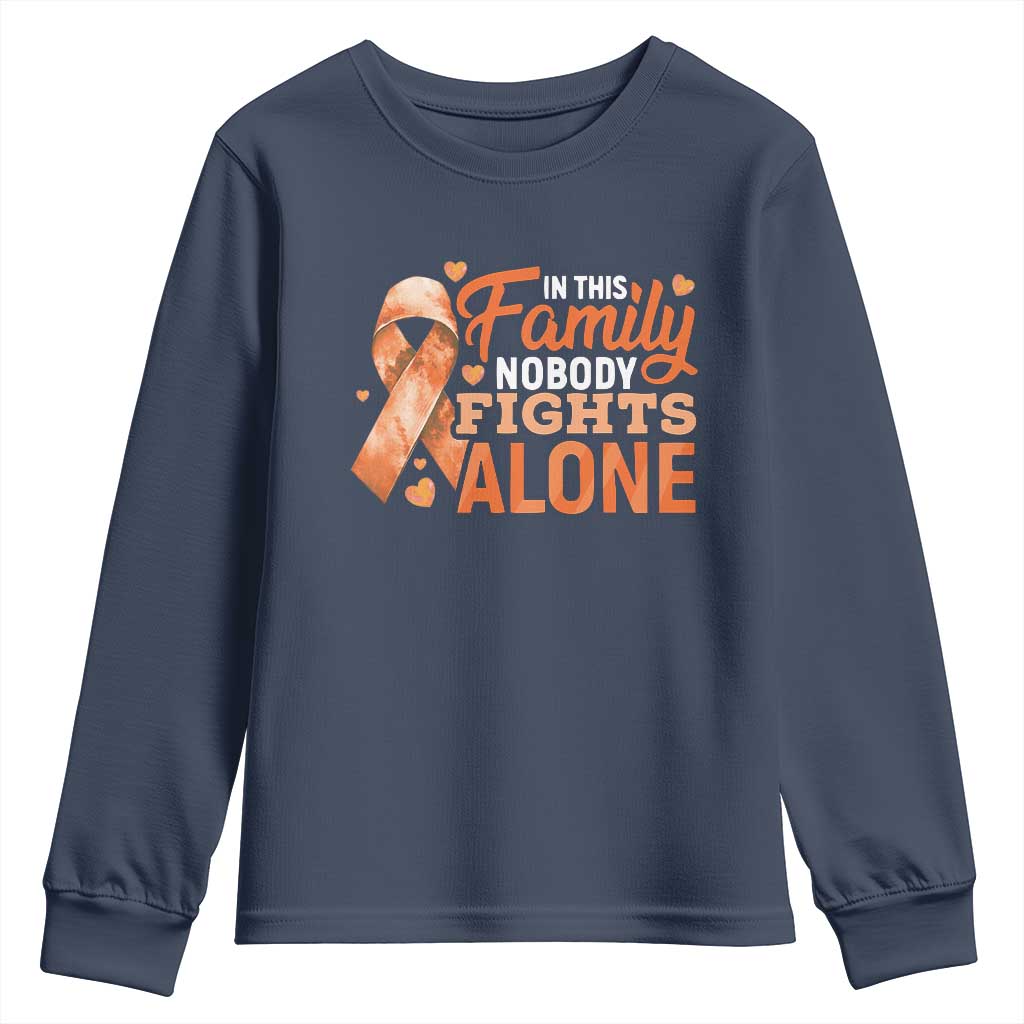 Multiple Sclerosis Support Youth Sweatshirt Orange Ribbon In This Family Nobody Fights Alone