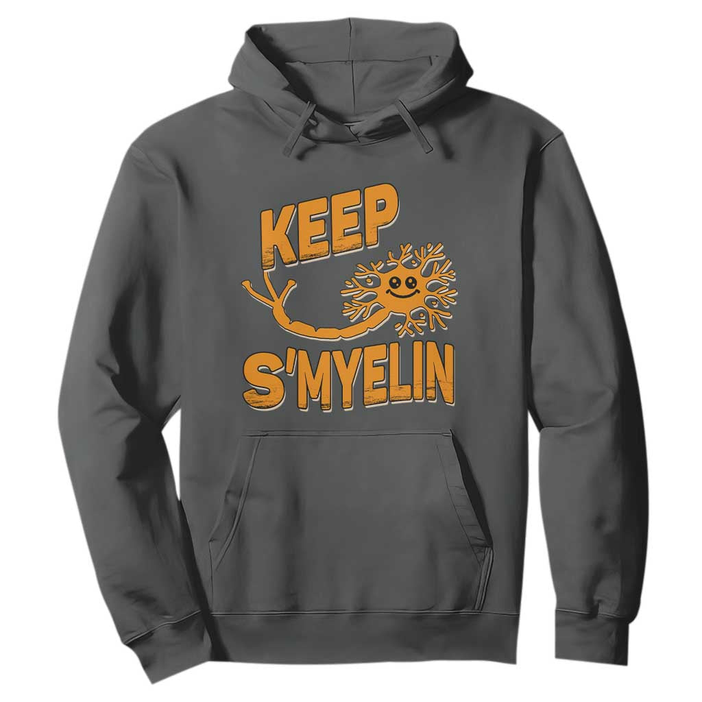 Multiple Sclerosis Support Hoodie Orange Ribbon Keep S'Myelin MS Warrior