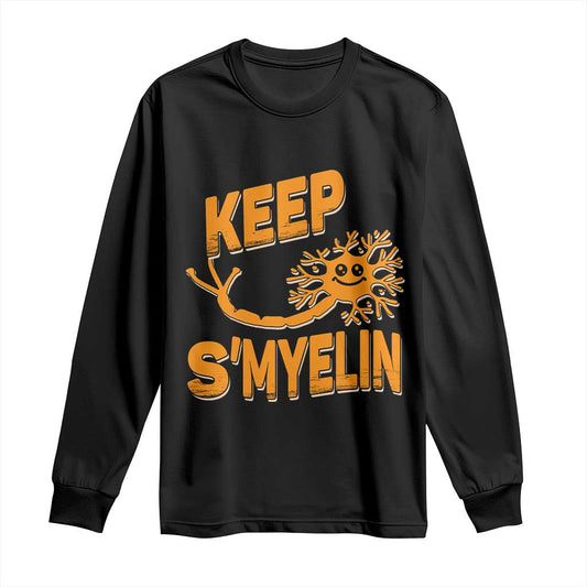 Multiple Sclerosis Support Long Sleeve Shirt Orange Ribbon Keep S'Myelin MS Warrior