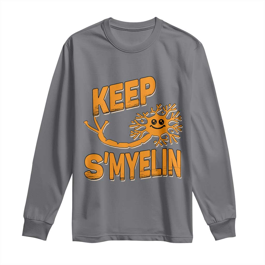 Multiple Sclerosis Support Long Sleeve Shirt Orange Ribbon Keep S'Myelin MS Warrior