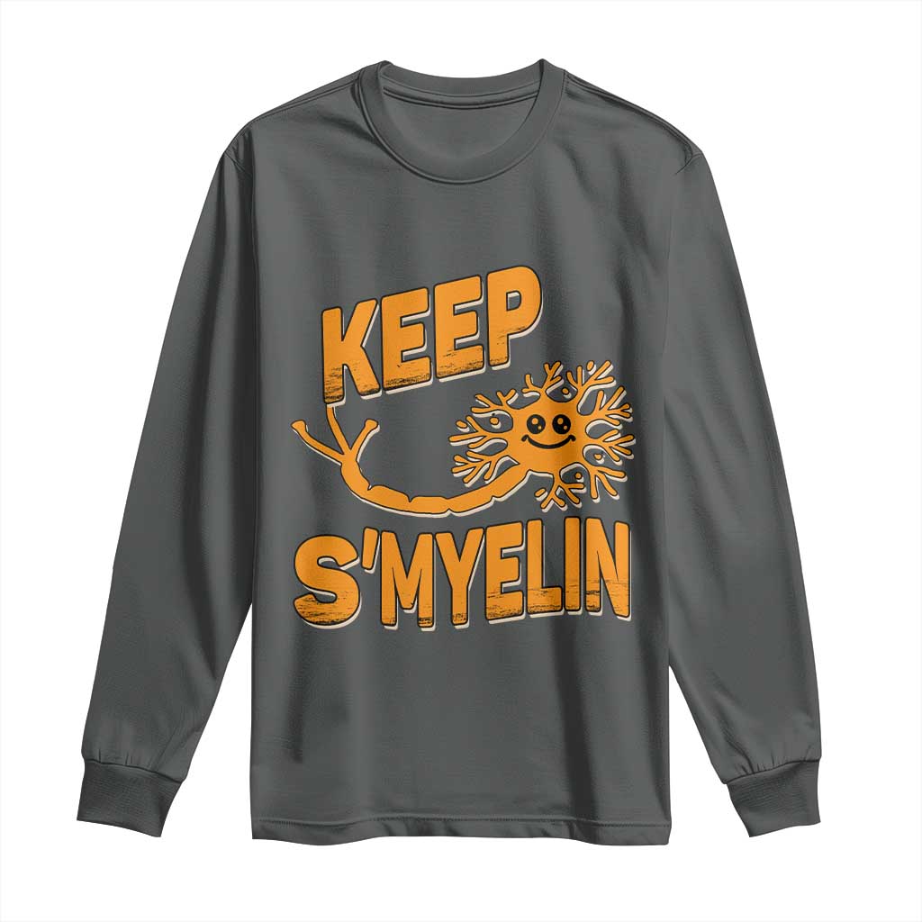 Multiple Sclerosis Support Long Sleeve Shirt Orange Ribbon Keep S'Myelin MS Warrior