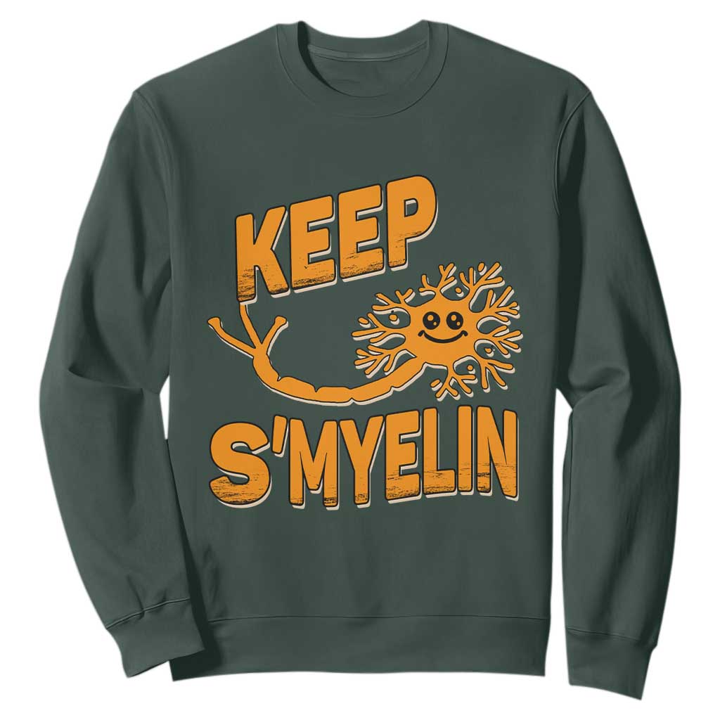 Multiple Sclerosis Support Sweatshirt Orange Ribbon Keep S'Myelin MS Warrior