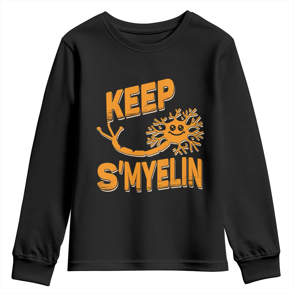 Multiple Sclerosis Support Youth Sweatshirt Orange Ribbon Keep S'Myelin MS Warrior