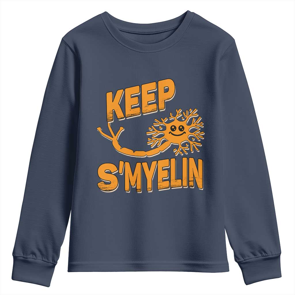 Multiple Sclerosis Support Youth Sweatshirt Orange Ribbon Keep S'Myelin MS Warrior