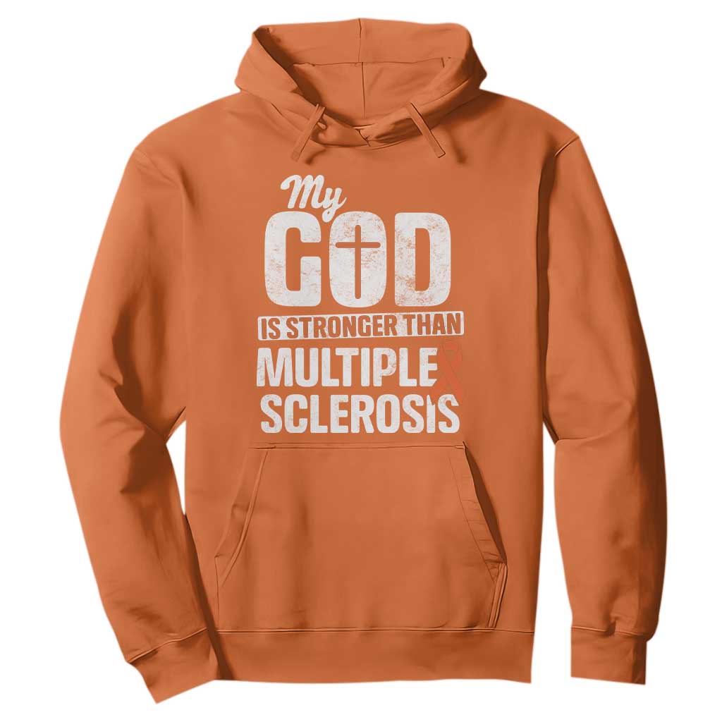 God Stronger Multiple Sclerosis Support Squad Hoodie Orange Ribbon MS Fighter