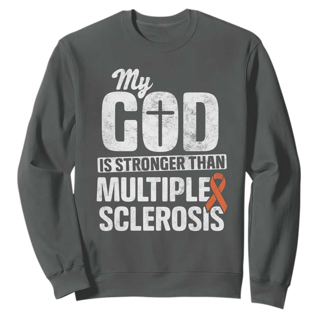 God Stronger Multiple Sclerosis Support Squad Sweatshirt Orange Ribbon MS Fighter