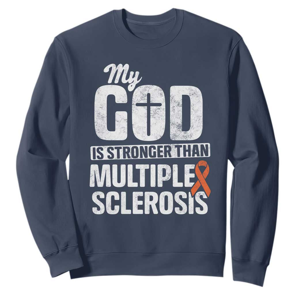 God Stronger Multiple Sclerosis Support Squad Sweatshirt Orange Ribbon MS Fighter