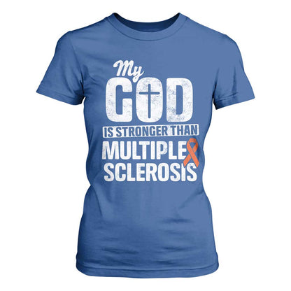 God Stronger Multiple Sclerosis Support Squad T Shirt For Women Orange Ribbon MS Fighter