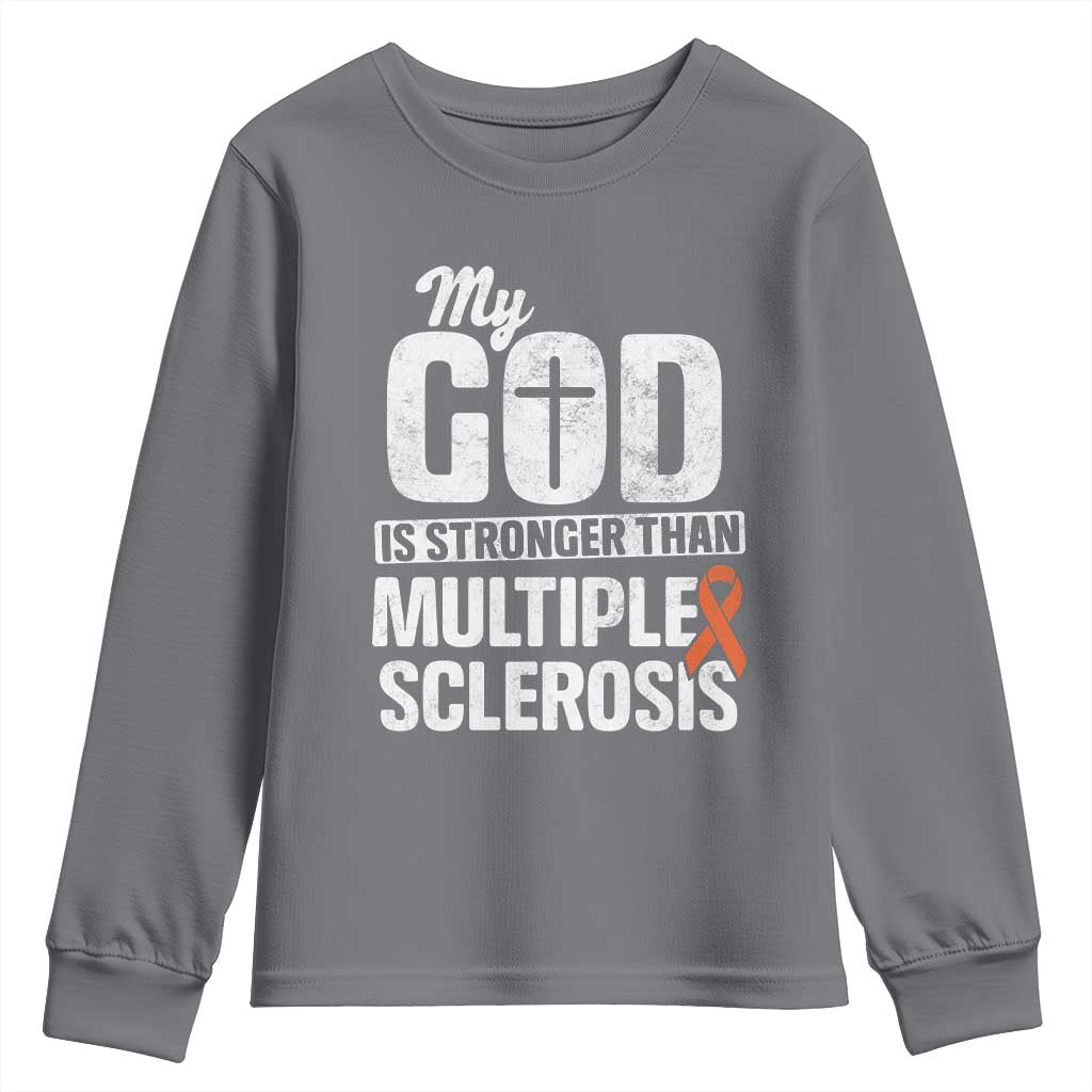God Stronger Multiple Sclerosis Support Squad Youth Sweatshirt Orange Ribbon MS Fighter