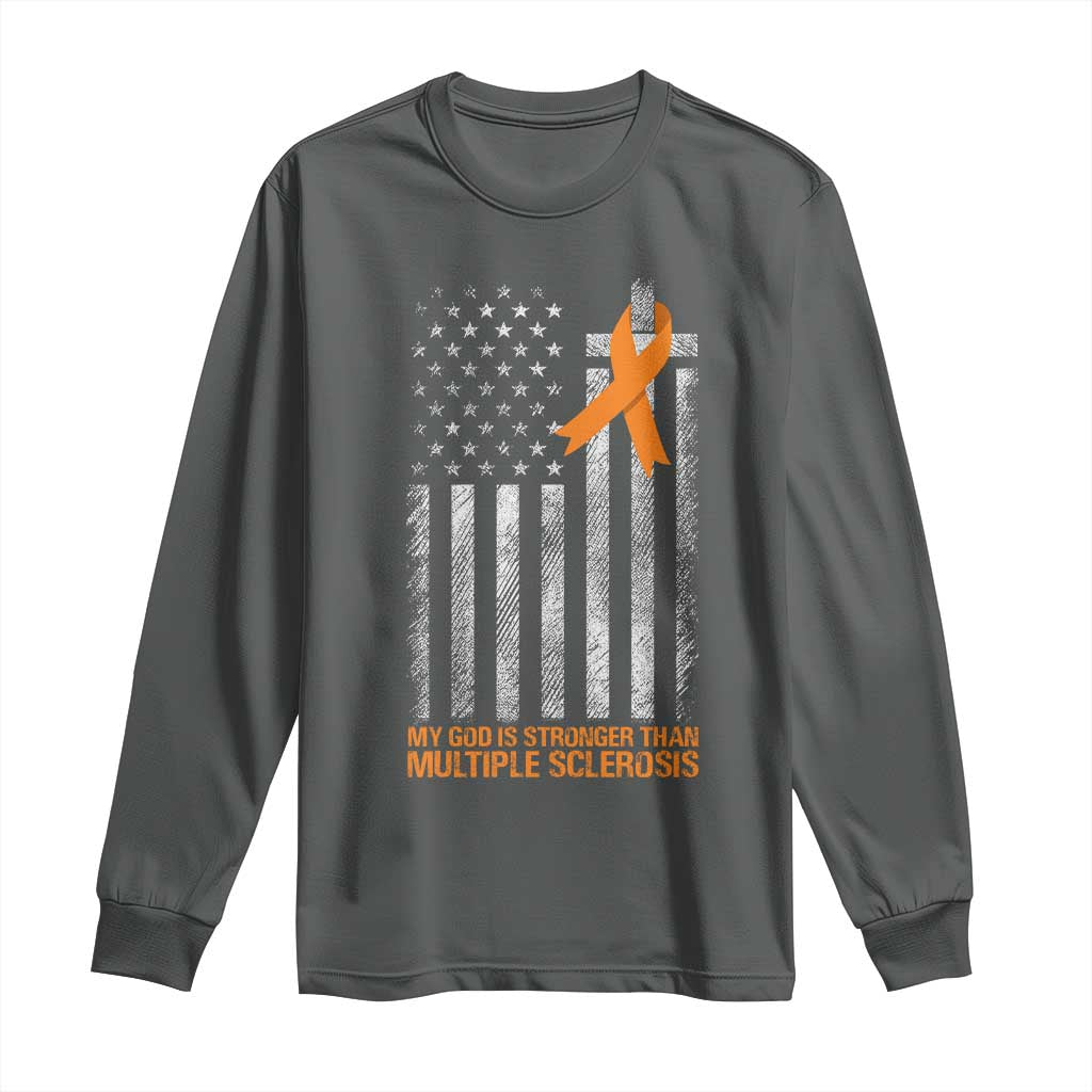 Multiple Sclerosis Support Long Sleeve Shirt God Stronger Orange Ribbon Christian American Flag