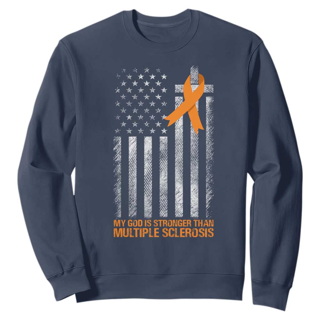 Multiple Sclerosis Support Sweatshirt God Stronger Orange Ribbon Christian American Flag