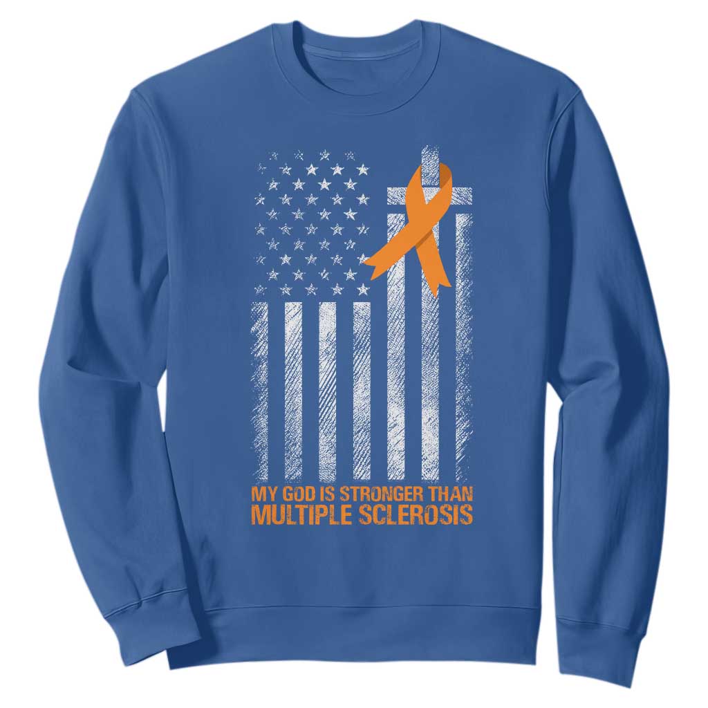 Multiple Sclerosis Support Sweatshirt God Stronger Orange Ribbon Christian American Flag
