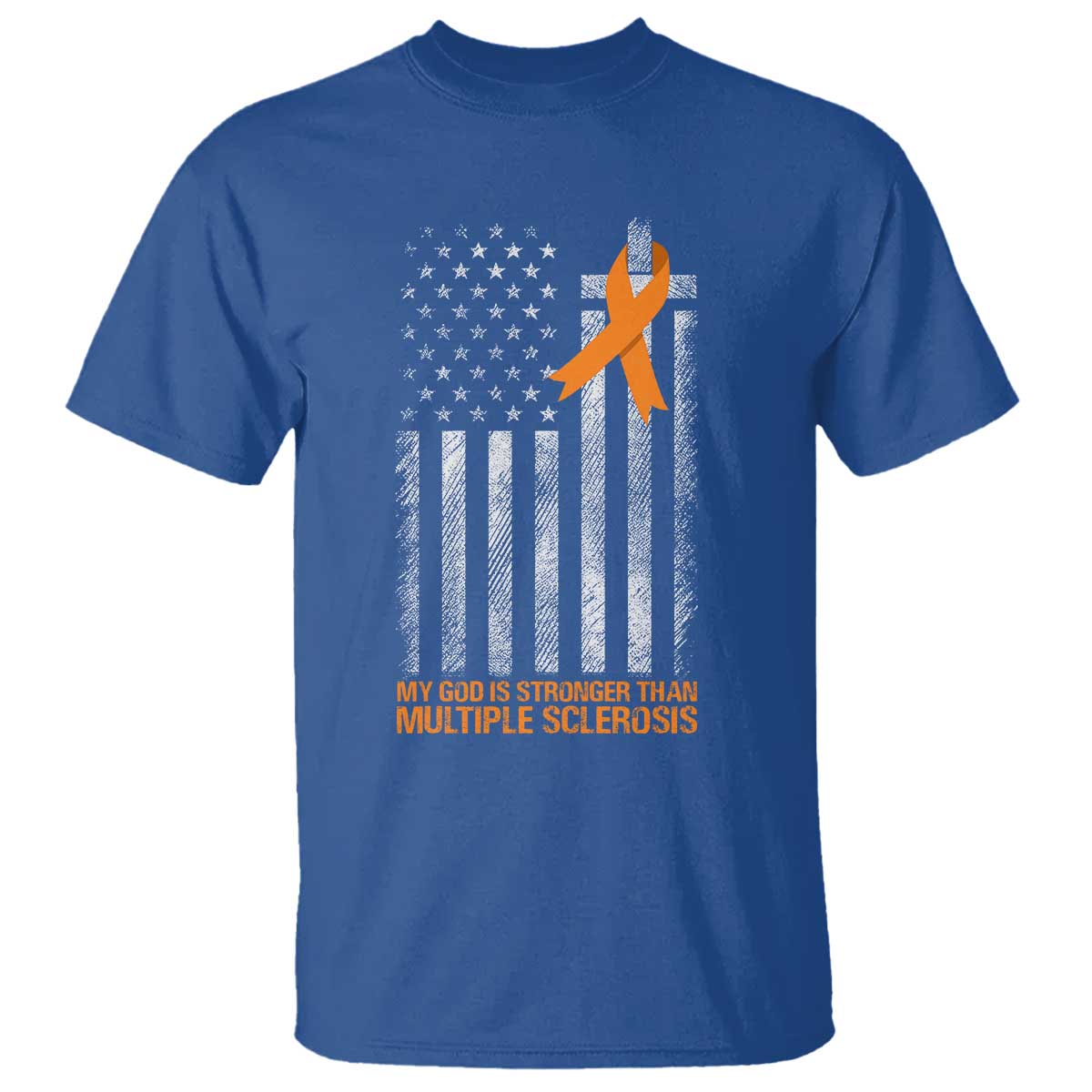 Multiple Sclerosis Support T Shirt God Stronger Orange Ribbon Christian American Flag
