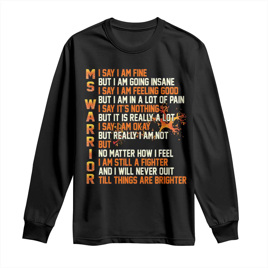 Multiple Sclerosis Support Long Sleeve Shirt Fight MS Orange Ribbon