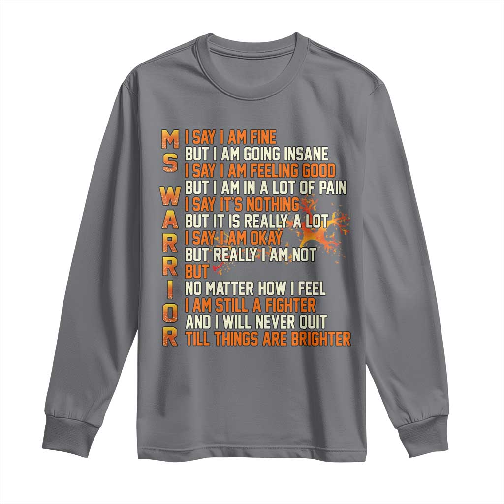 Multiple Sclerosis Support Long Sleeve Shirt Fight MS Orange Ribbon