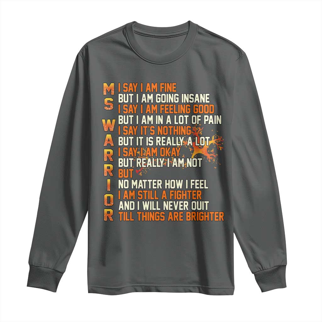 Multiple Sclerosis Support Long Sleeve Shirt Fight MS Orange Ribbon