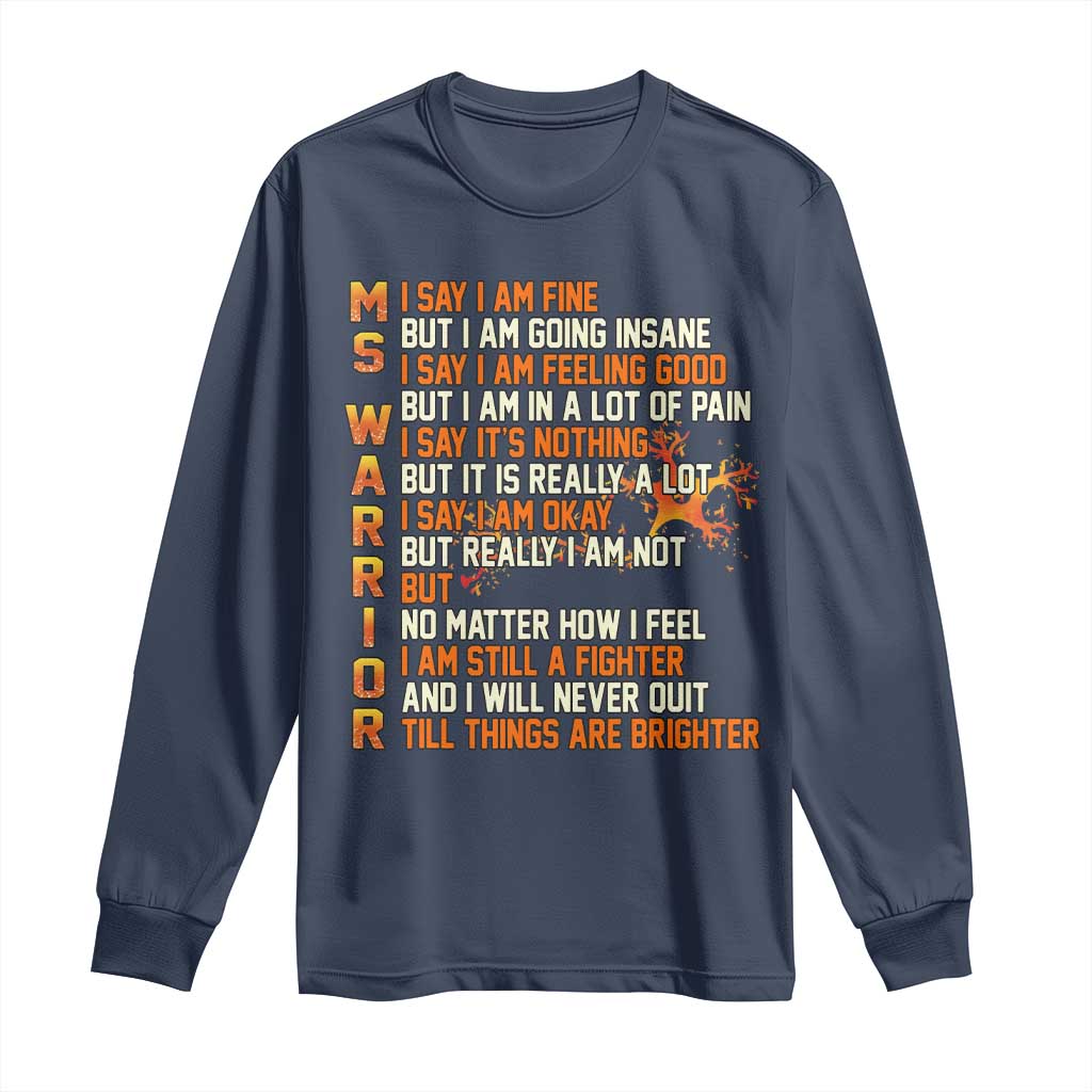 Multiple Sclerosis Support Long Sleeve Shirt Fight MS Orange Ribbon