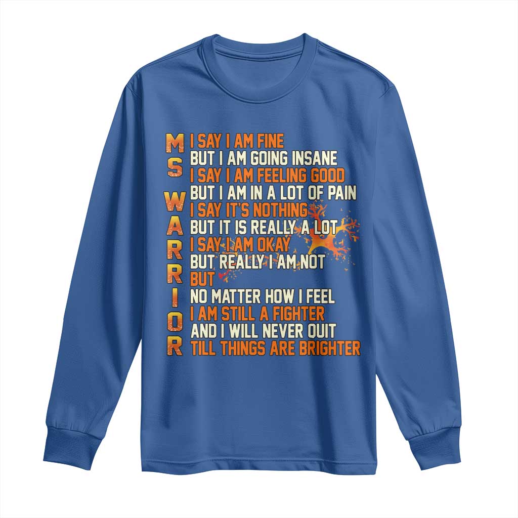 Multiple Sclerosis Support Long Sleeve Shirt Fight MS Orange Ribbon