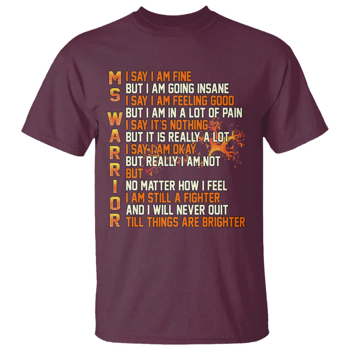 Multiple Sclerosis Support T Shirt Fight MS Orange Ribbon