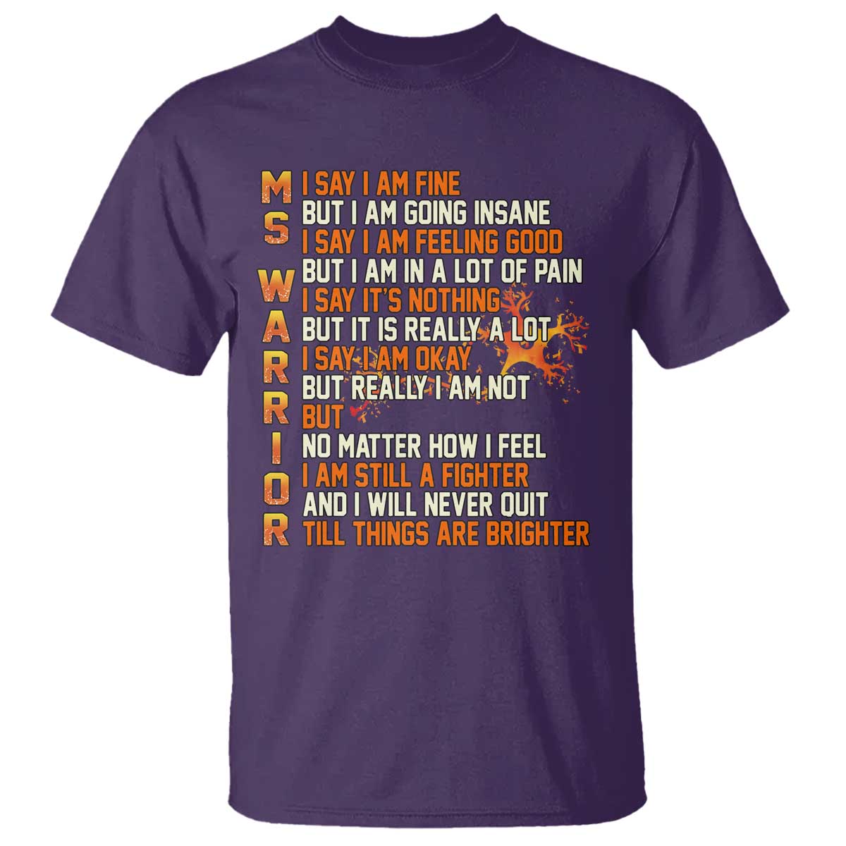 Multiple Sclerosis Support T Shirt Fight MS Orange Ribbon