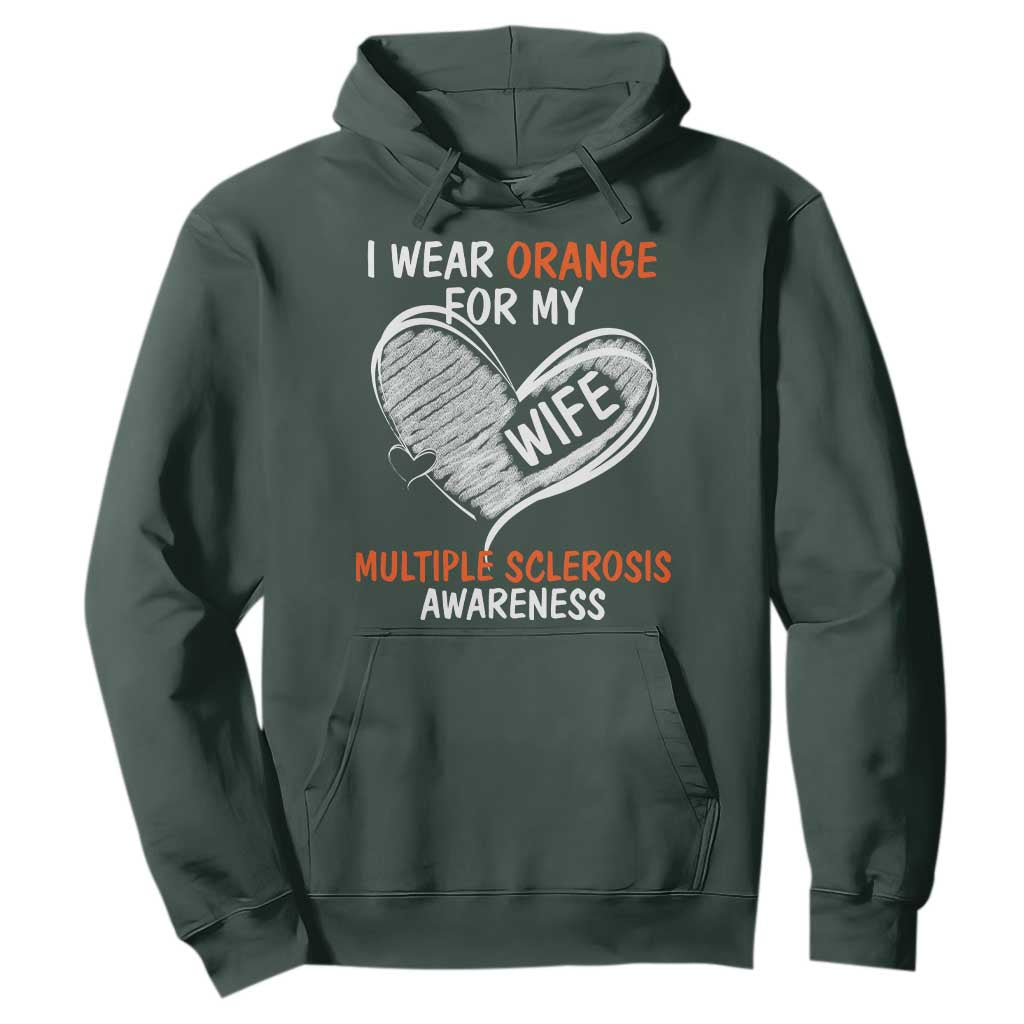 Multiple Sclerosis Support Hoodie Orange Ribbon I Wear Orange For My Wife