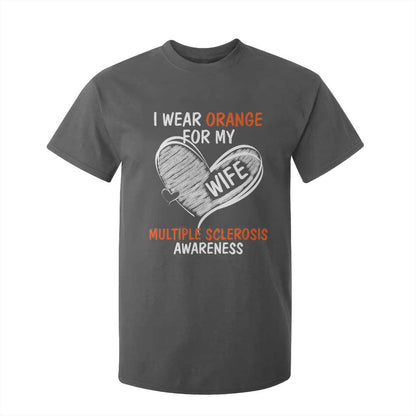 Multiple Sclerosis Support T Shirt For Kid Orange Ribbon I Wear Orange For My Wife