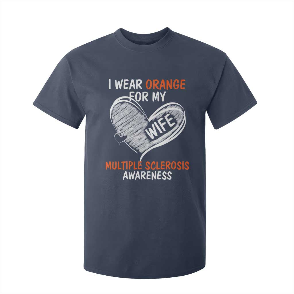 Multiple Sclerosis Support T Shirt For Kid Orange Ribbon I Wear Orange For My Wife