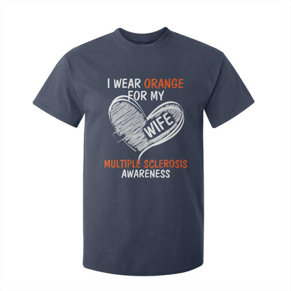 Multiple Sclerosis Support T Shirt For Kid Orange Ribbon I Wear Orange For My Wife