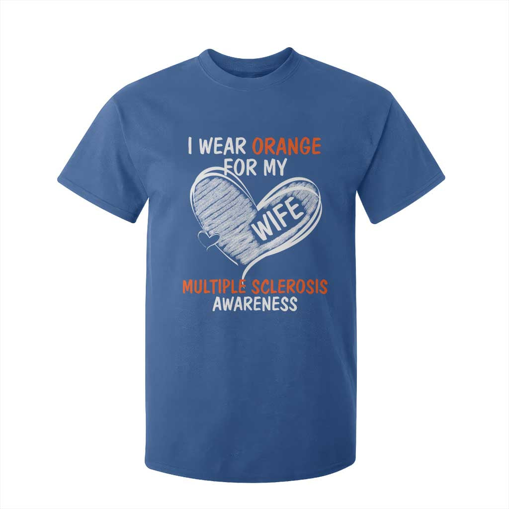 Multiple Sclerosis Support T Shirt For Kid Orange Ribbon I Wear Orange For My Wife