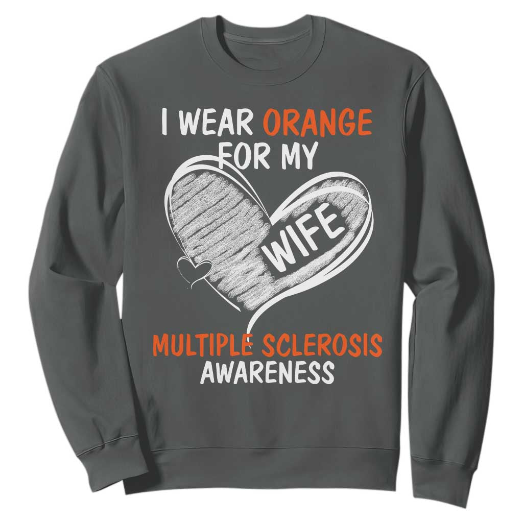 Multiple Sclerosis Support Sweatshirt Orange Ribbon I Wear Orange For My Wife
