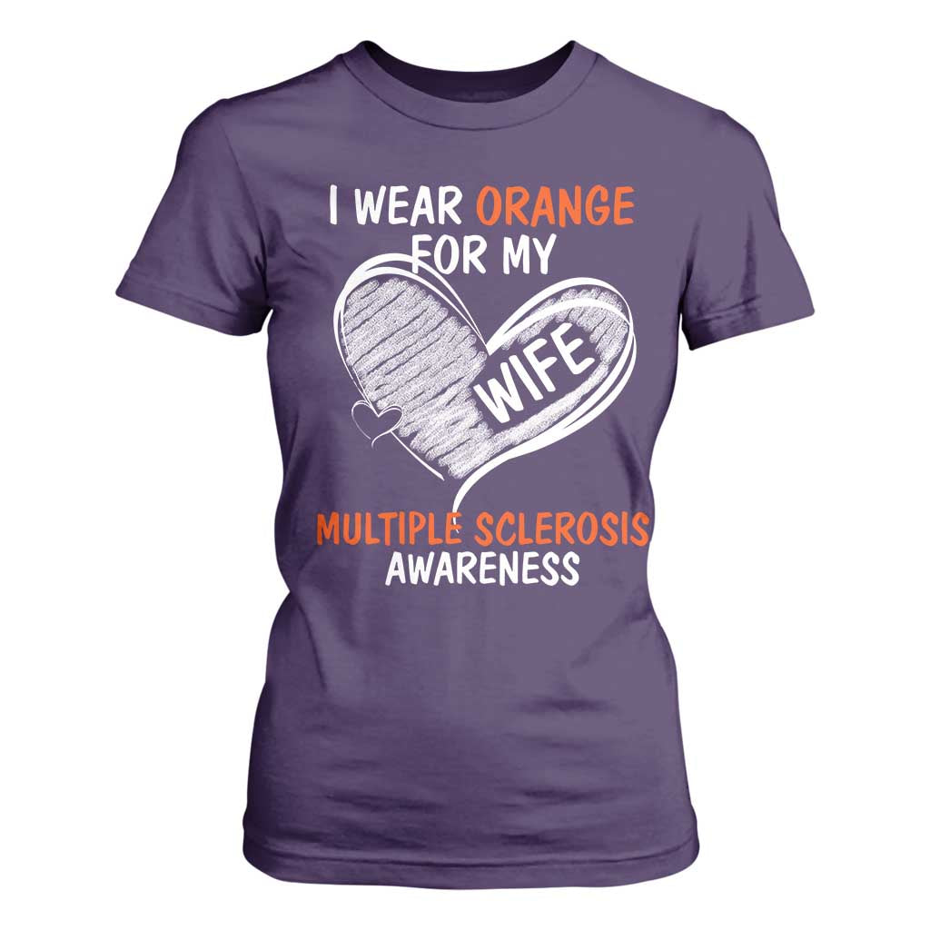 Multiple Sclerosis Support T Shirt For Women Orange Ribbon I Wear Orange For My Wife