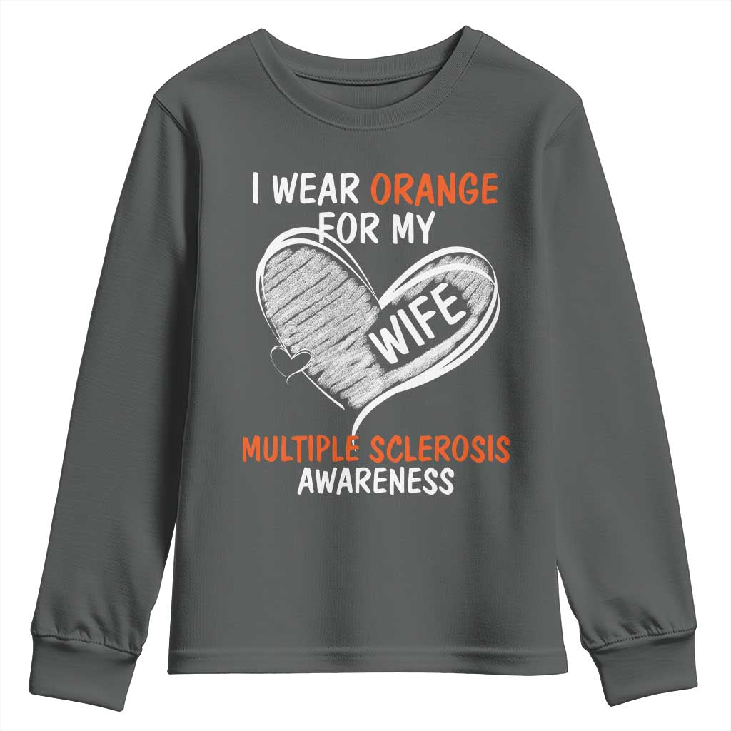 Multiple Sclerosis Support Youth Sweatshirt Orange Ribbon I Wear Orange For My Wife