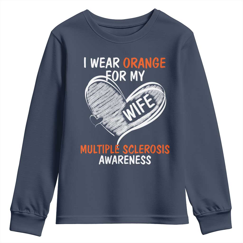 Multiple Sclerosis Support Youth Sweatshirt Orange Ribbon I Wear Orange For My Wife