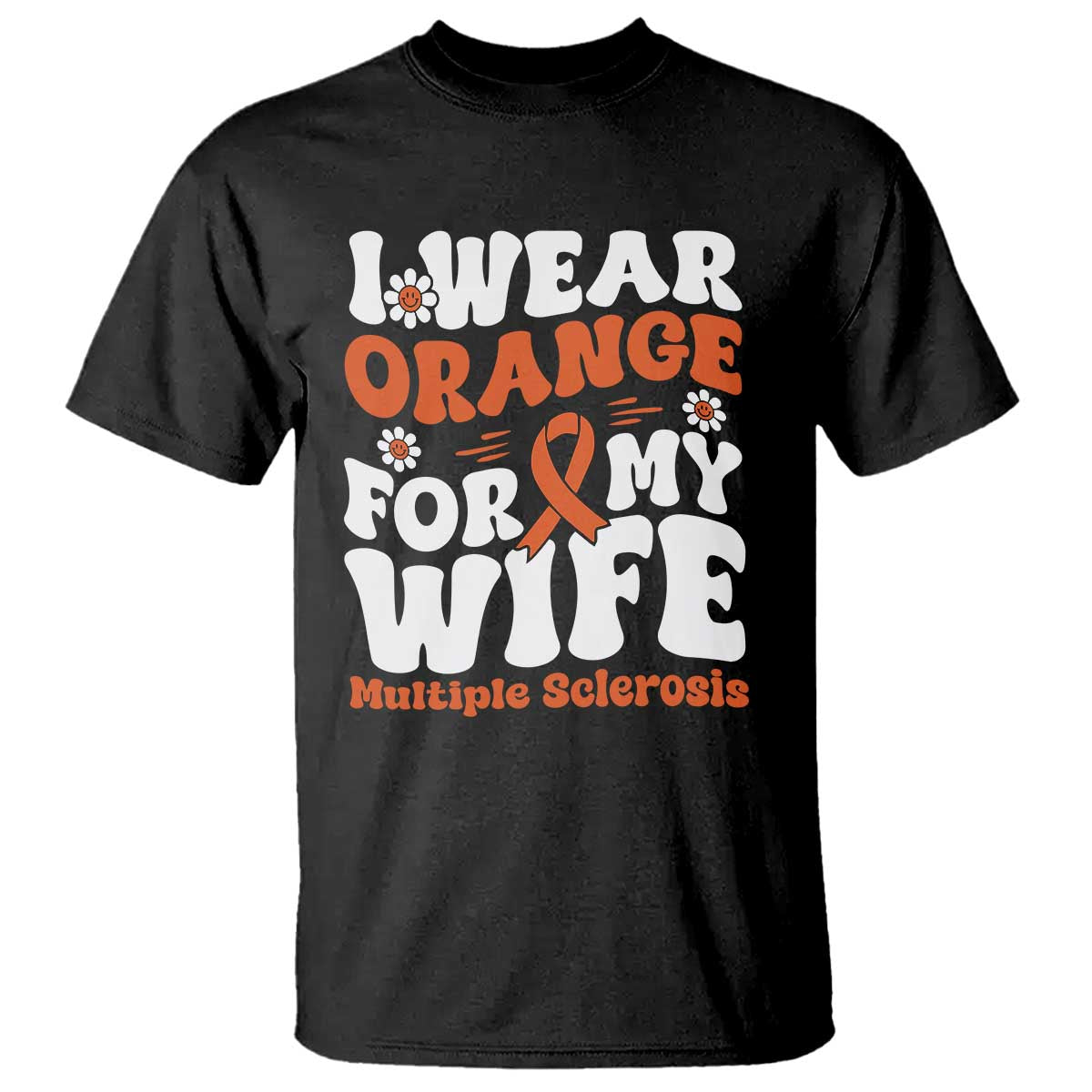 multiple-sclerosis-awareness-t-shirt-orange-ribbon-i-wear-orange-for-my-wife-fight-ms