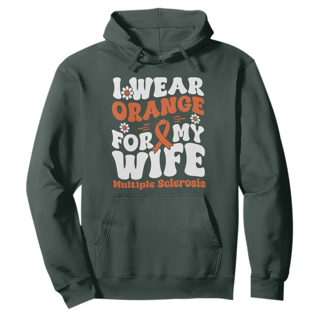 Multiple Sclerosis Support Hoodie Orange Ribbon I Wear Orange For My Wife Fight MS