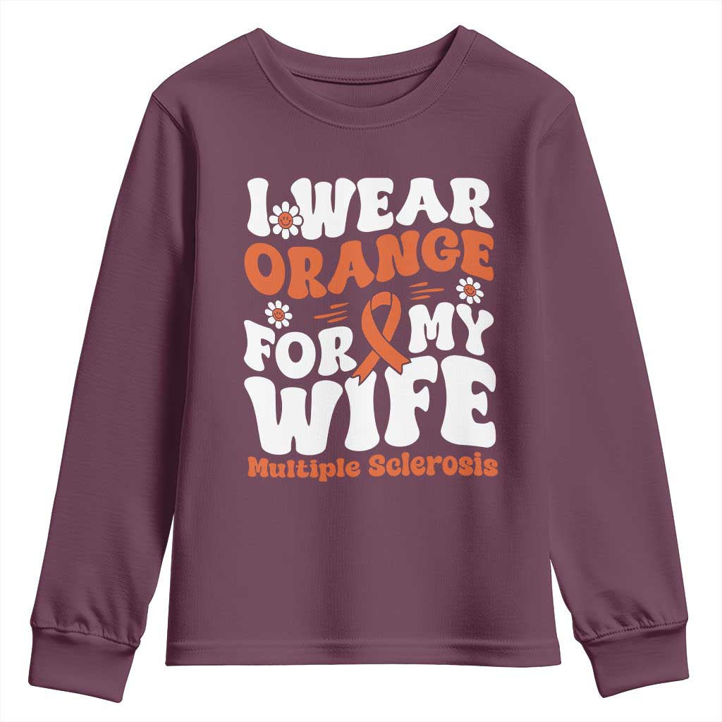 Multiple Sclerosis Support Youth Sweatshirt Orange Ribbon I Wear Orange For My Wife Fight MS