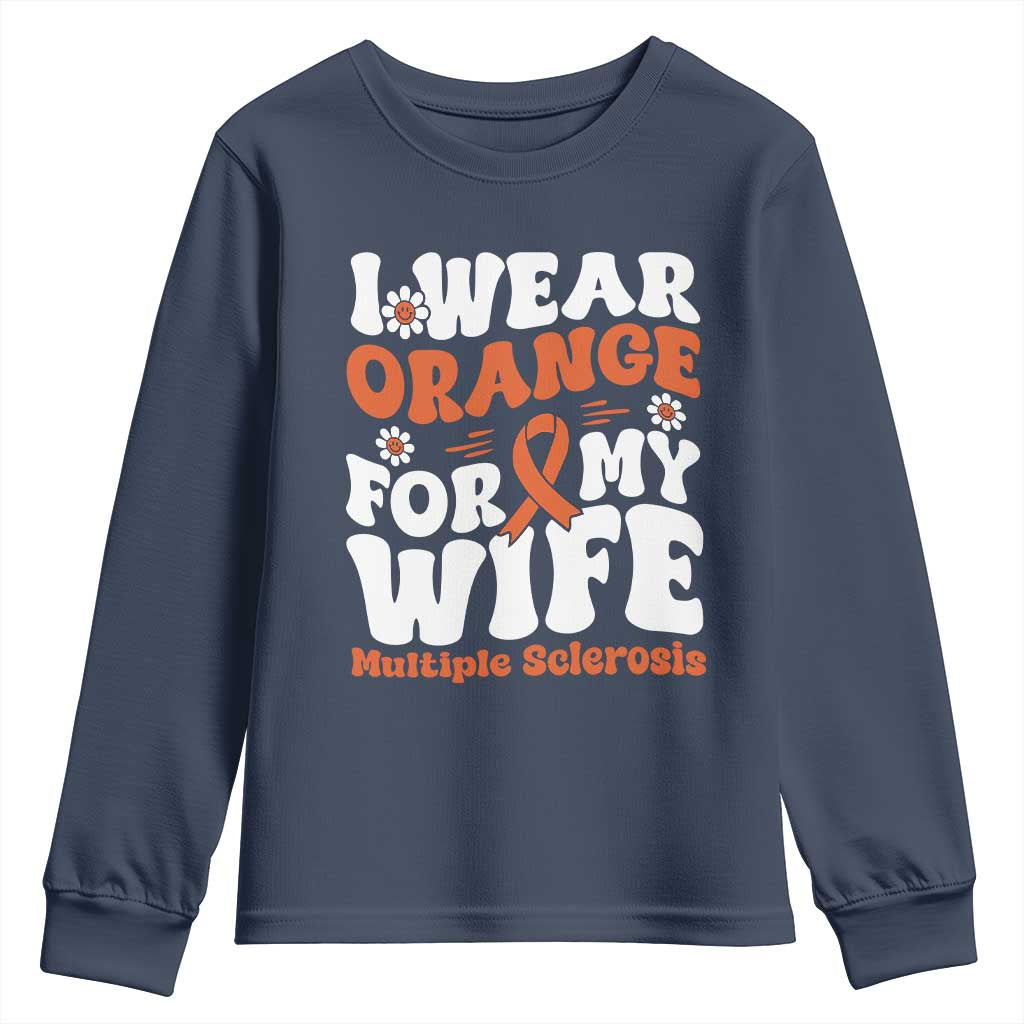 Multiple Sclerosis Support Youth Sweatshirt Orange Ribbon I Wear Orange For My Wife Fight MS