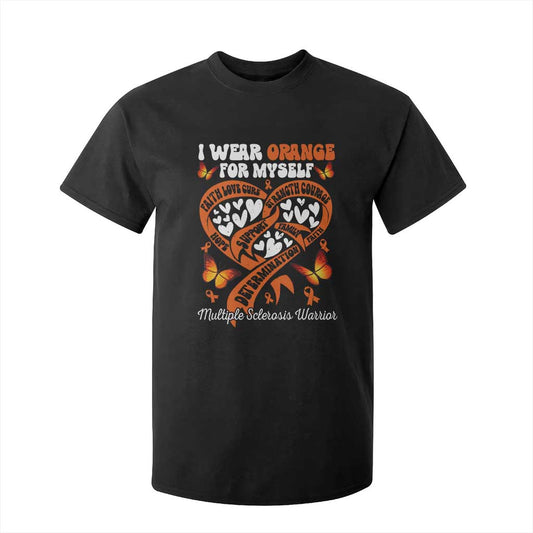 Multiple Sclerosis Support T Shirt For Kid I Wear Orange For Myself MS Warrior